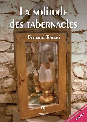 Téléchargez le livre :  La solitude des tabernacles