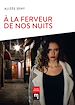 Télécharger le livre :  À la ferveur de nos nuits