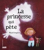 Télécharger le livre :  La princesse qui pète
