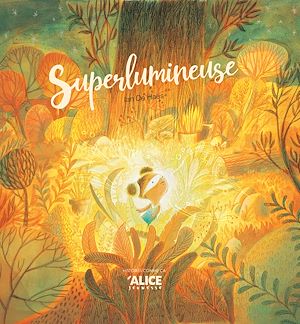 Téléchargez le livre :  Superlumineuse