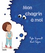 Télécharger le livre :  Mon chagrin à moi