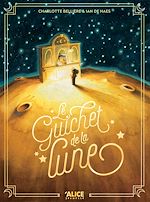 Télécharger le livre :  Le guichet de la lune