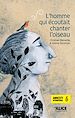 Télécharger le livre :  L'homme qui écoutait chanter l'oiseau