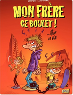 Download this eBook Mon frère... ce boulet - Tome 1
