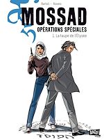 Download this eBook Mossad Opérations spéciales - Tome 1 - La taupe de l'Élysée