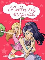 Télécharger le livre :  Meilleures ennemies - Tome 2 - A la vie, à la mode