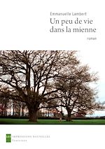 Download this eBook Un peu de vie dans la mienne