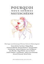 Télécharger le livre :  Pourquoi nous sommes nietzschéens