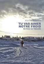 Télécharger le livre :  Tu vas aimer notre froid