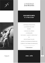 Télécharger le livre :  L'Intégrale Jean Ricardou, tome 4