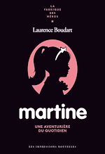 Download this eBook Martine, une aventurière du quotidien