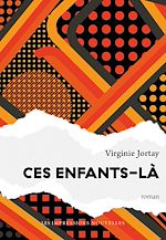 Télécharger le livre :  Ces enfants-là