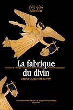 Télécharger le livre :  La fabrique du divin
