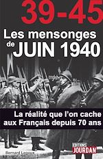 Télécharger le livre :  39-45 Les mensonges de juin 1940