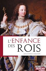 Télécharger le livre :  L'enfance des rois