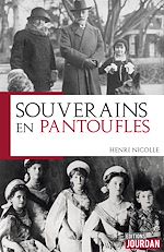 Télécharger le livre :  Souverains en pantoufles