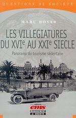 Télécharger le livre :  Les villégiatures du XVIe au XXIe siècle