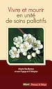 Télécharger le livre :  Vivre et mourir en unité de soins palliatifs
