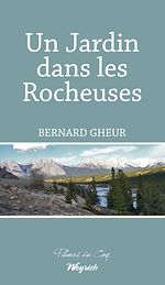 Télécharger le livre :  Un Jardin dans les Rocheuses