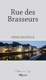 Télécharger le livre :  Rue des brasseurs