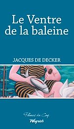 Télécharger le livre :  Le Ventre de la baleine