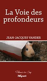 Télécharger le livre :  La voie des profondeurs