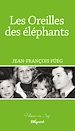 Télécharger le livre :  Les Oreilles des éléphants