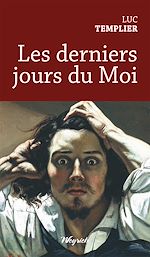 Télécharger le livre :  Les derniers jours du Moi