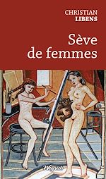 Télécharger le livre :  Sève de femmes