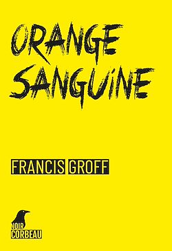 Télécharger le livre :  Orange sanguine