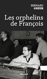 Télécharger le livre :  Les orphelins de François