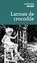 Télécharger le livre :  Larmes de crocodile