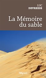 Télécharger le livre :  La Mémoire du sable