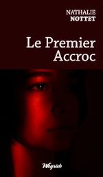 Télécharger le livre :  Le Premier Accroc