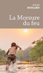 Télécharger le livre :  La Morsure du feu
