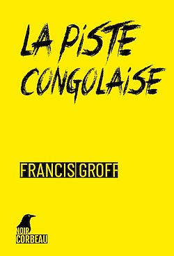 Télécharger le livre :  La piste congolaise