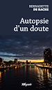Télécharger le livre :  Autopsie d'un doute
