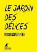 Télécharger le livre :  Le jardin des délices