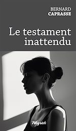 Télécharger le livre :  Le testament inattendu