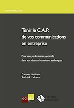 Télécharger le livre :  Tenir le C.A.P. de vos communications en entreprise