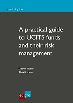Télécharger le livre :  A practical guide to UCITS funds and their risk management