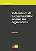 Télécharger le livre :  Vade-mecum de la communication externe des organisations