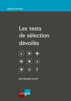 Téléchargez le livre :  Les tests de sélection dévoilés