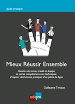 Télécharger le livre :  Mieux réussir ensemble