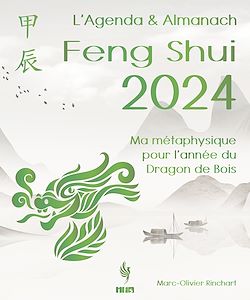 Télécharger le livre :  L'Agenda & Almanach Feng Shui 2024