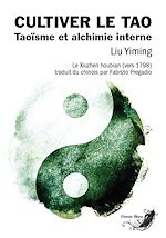 Télécharger le livre :  Cultiver le Tao