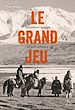 Télécharger le livre :  Le grand jeu