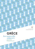 Télécharger le livre :  Grèce : La nouvelle odyssée
