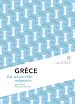 Télécharger le livre :  Grèce : La nouvelle odyssée