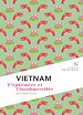 Télécharger le livre :  Vietnam : L'éphémère et l'insubmersible